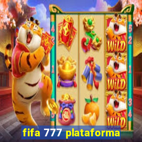 fifa 777 plataforma